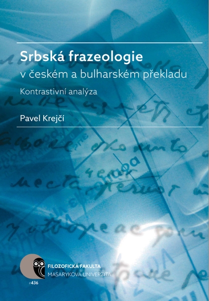 E-kniha Srbská frazeologie v českém a bulharském překladu - Pavel Krejčí