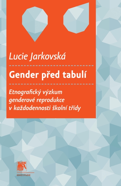 E-kniha Gender před tabulí - Lucie Jarkovská