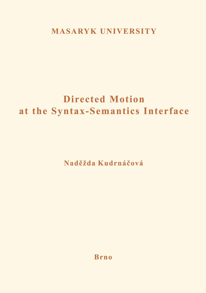 E-kniha Directed Motion at the Syntax-Semantics Interface - Naděžda Kudrnáčová
