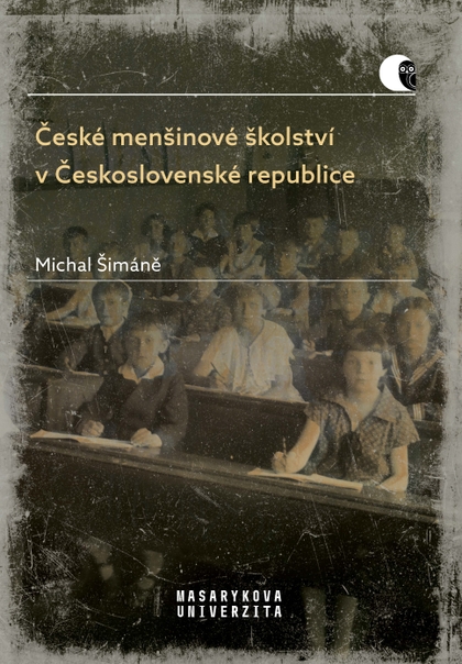 E-kniha České menšinové školství v Československé republice - Michal Šimáně