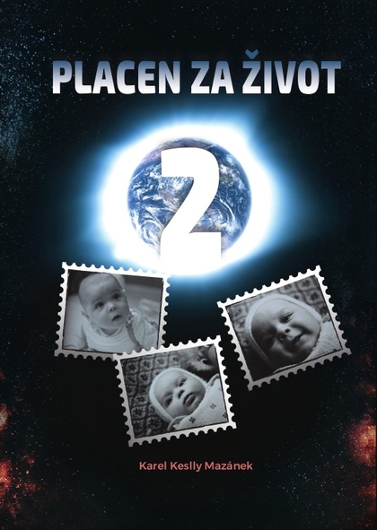 E-kniha Placen za život 2 - Karel Keslly Mazánek