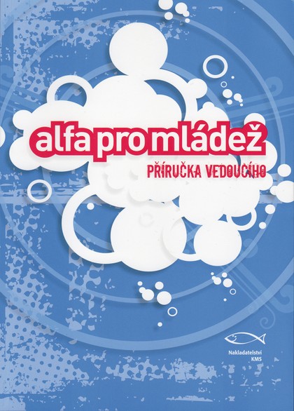 E-kniha Alfa pro mládež – příručka vedoucího -  kolektiv autorů