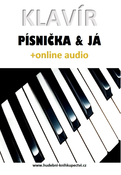 E-kniha Klavír, písnička & já (+online audio) - Zdeněk Šotola