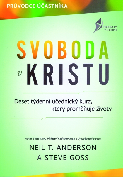 E-kniha Svoboda v Kristu - Neil T. Anderson, Steve Goss