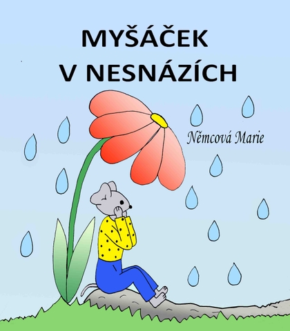 E-kniha Myšáček v nesnázích - Marie Němcová