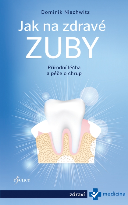 E-kniha Jak na zdravé zuby - Dominik Nischwitz