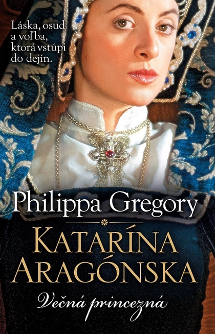 E-kniha Katarína Aragónska - Philippa Gregory