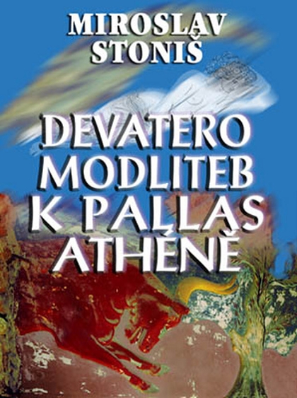 E-kniha Devatero modliteb k Pallas Athéně - Miroslav Stoniš