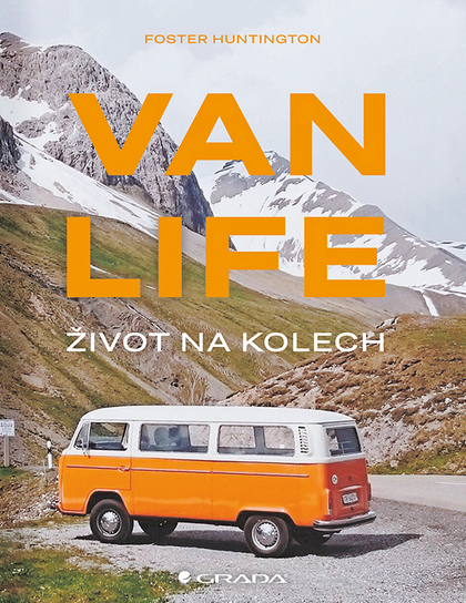 E-kniha Van Life - Život na kolech - Foster Huntington