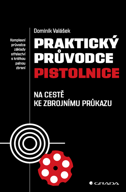 E-kniha Praktický průvodce pistolnice - Dominik Valášek