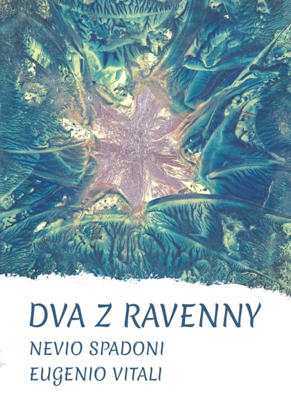 E-kniha Dva z Ravenny - Nevio Spadoni, Eugenio Vitali