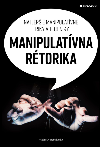 E-kniha Manipulatívna rétorika - Wladislaw Jachtchenko
