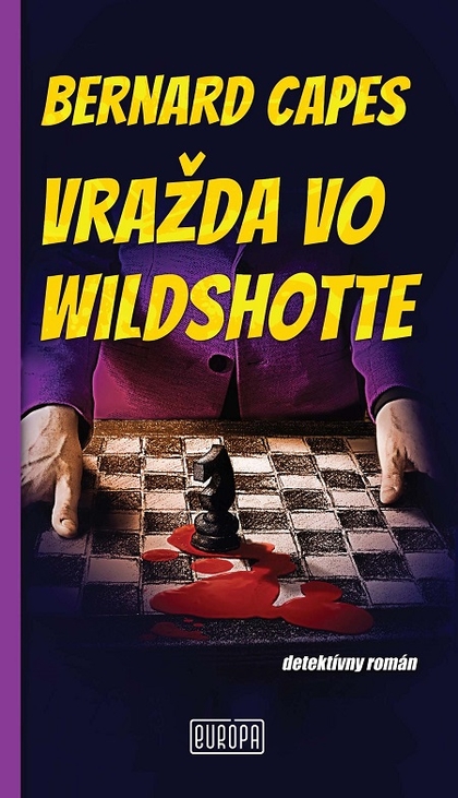 E-kniha Vražda vo Wildshotte - Bernard Capes