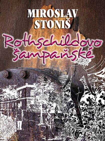 E-kniha Rothschildovo šampaňské - Miroslav Stoniš