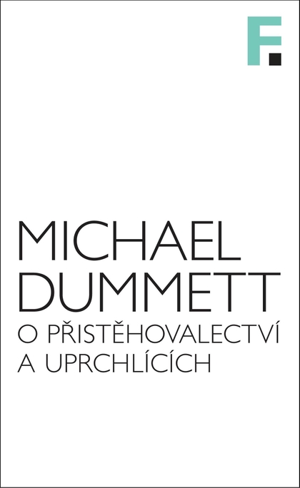 E-kniha O přistěhovalectví a uprchlících - Michael Dummett