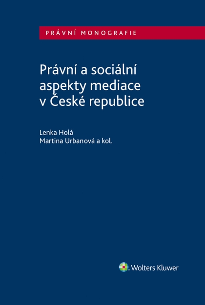 E-kniha Právní a sociální aspekty mediace v České republice - autorů kolektiv