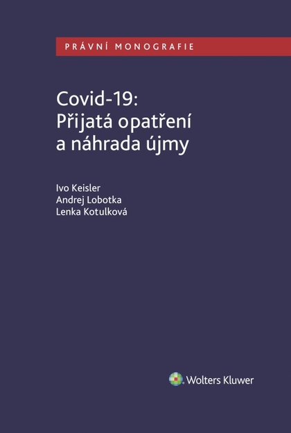 E-kniha Covid-19: Přijatá opatření a náhrada újmy - autorů kolektiv