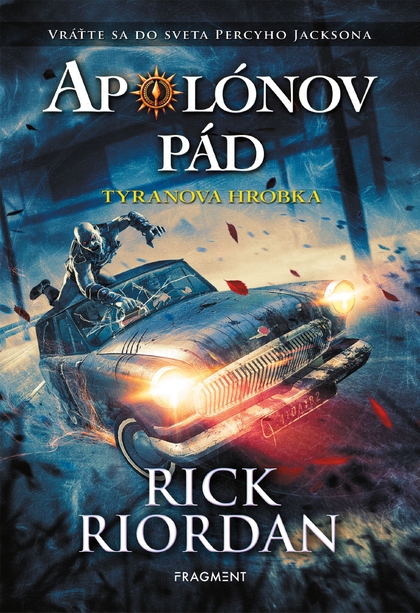 E-kniha Apolónov pád 4 - Tyranova hrobka - Rick Riordan