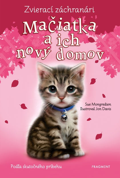 E-kniha Zvierací záchranári – Mačiatka a ich nový domov - Sue Mongredien