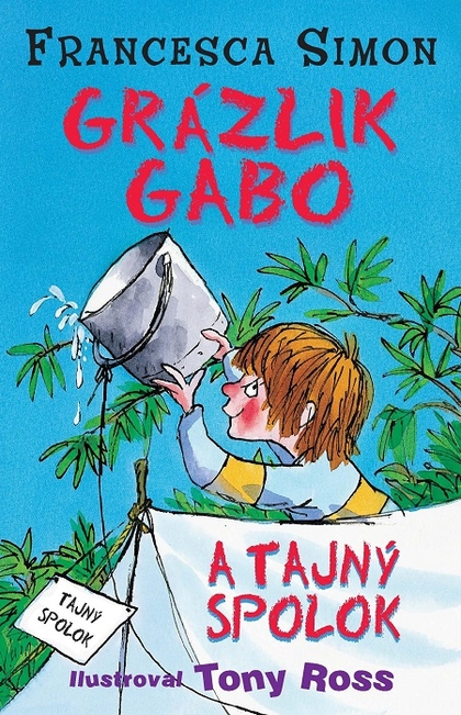 E-kniha Grázlik Gabo a tajný spolok - Francesca Simon