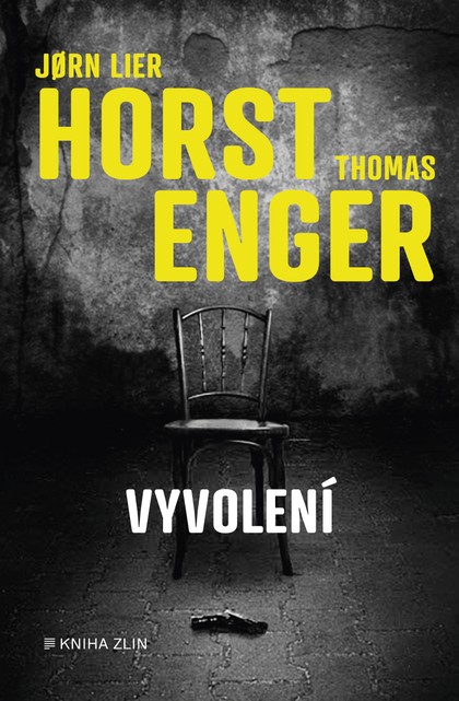 E-kniha Vyvolení - Thomas Enger, Jørn Lier Horst
