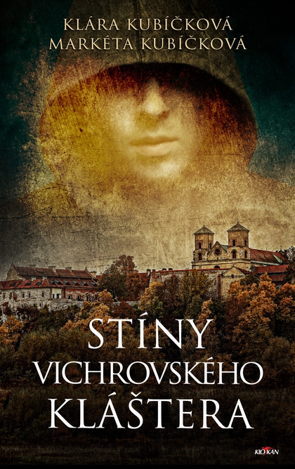 E-kniha Stíny Vichrovského kláštera - Klára Kubíčková