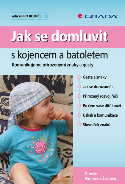 E-kniha Jak se domluvit s kojencem a batoletem - Šustová Terezie Vasilovčík