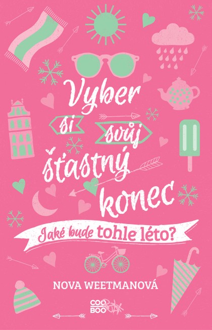 E-kniha Vyber si svůj šťastný konec - Nova Weetmanová