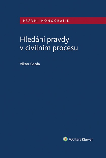 E-kniha Hledání pravdy v civilním procesu - Viktor Gazda