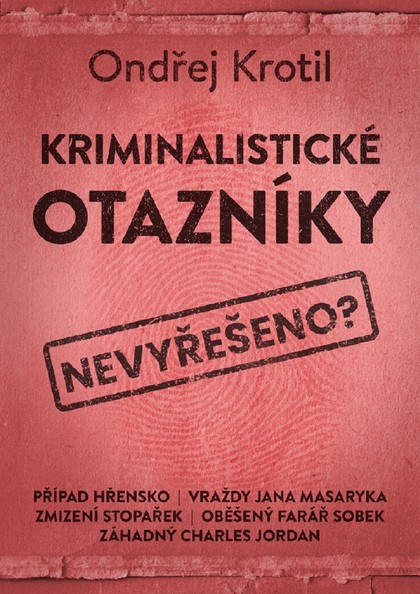 E-kniha Kriminalistické otazníky  - Ondřej Krotil