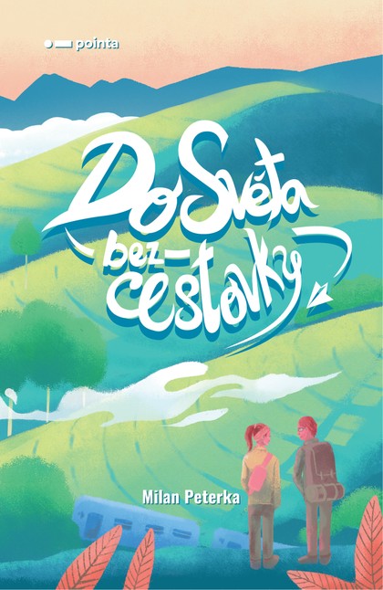 E-kniha Do světa bez cestovky - Milan Peterka
