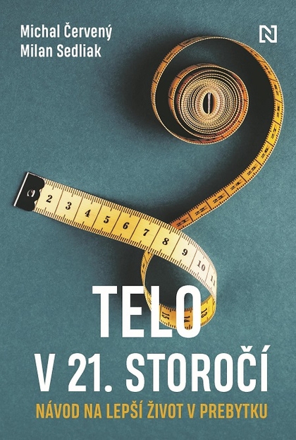 E-kniha Telo v 21. storočí - Michal Červený, Michal Sedliak