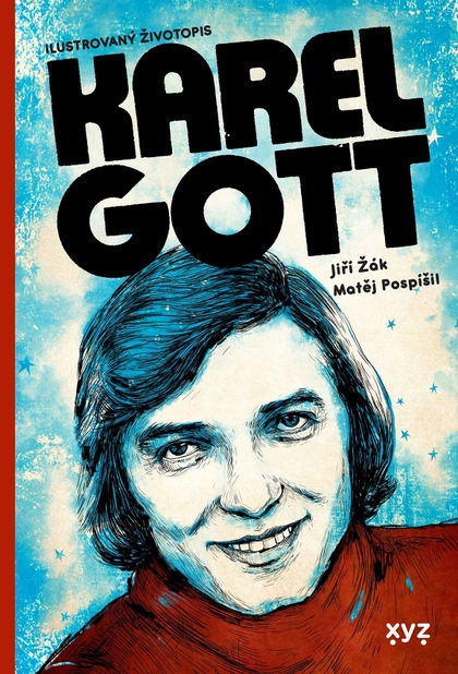 E-kniha Karel Gott: ilustrovaný životopis - Matěj Pospíšil