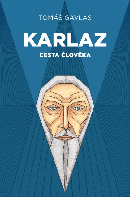 E-kniha Karlaz: Cesta člověka - PhDr. Tomáš Gavlas