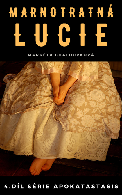 E-kniha Marnotratná Lucie - Markéta Chaloupková