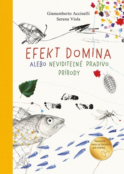 E-kniha Efekt domina alebo neviditeľné pradivo prírody - Gianumberto Accinelli, Serena Viola