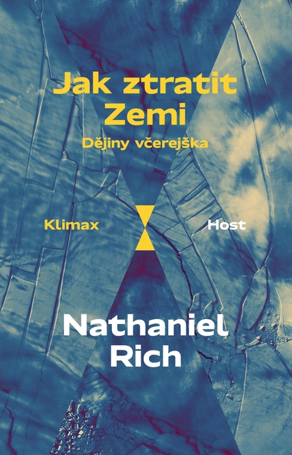 E-kniha Jak ztratit Zemi - Nathaniel Rich