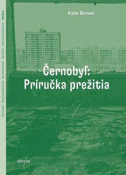 E-kniha Černobyľ: Príručka prežitia - Kate Brown