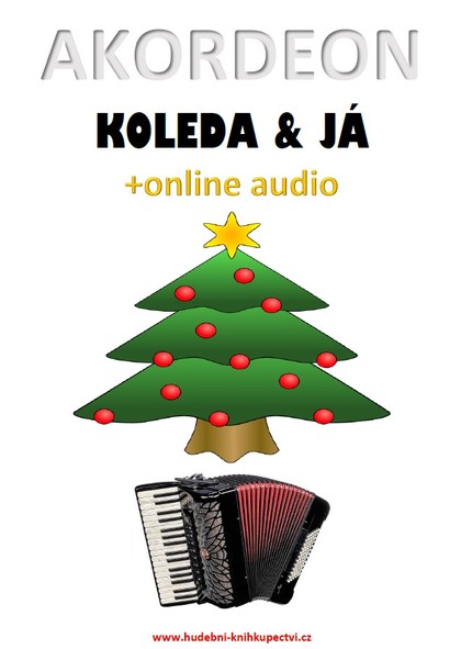 E-kniha Akordeon, koleda & já (+online audio) - Zdeněk Šotola