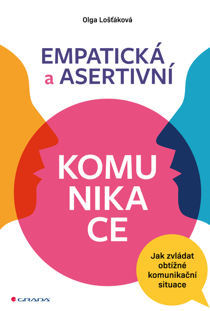 E-kniha Empatická a asertivní komunikace - Olga Lošťáková