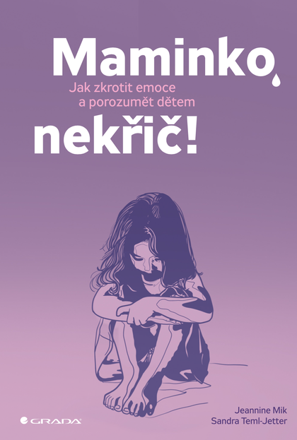 E-kniha Maminko, nekřič! - Sandra Temi-Jetter, Jeannine Mik