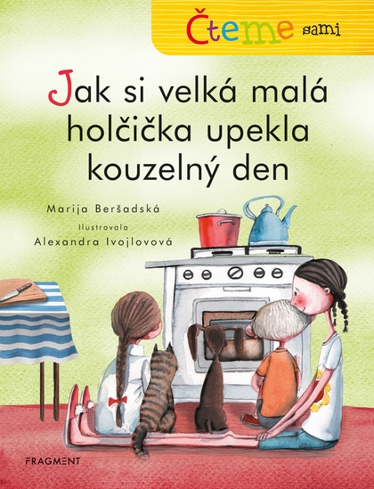E-kniha Čteme sami – Jak si velká malá holčička upekla kouzelný den - Marija Beršadskaja