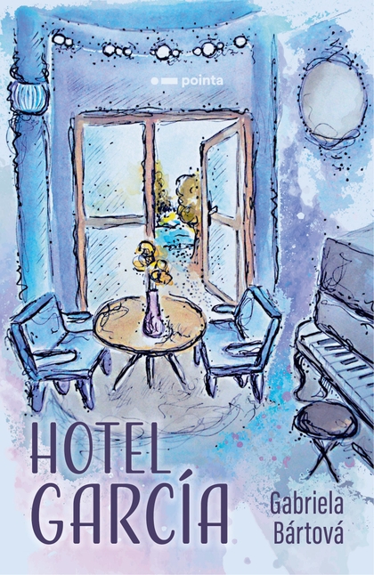E-kniha Hotel García - Gabriela Bártová