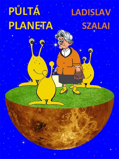 E-kniha Půltá planeta - Ladislav Szalai
