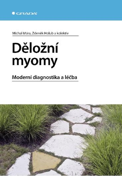 E-kniha Děložní myomy - kolektiv a, Michal Mára, Zdeněk Holub