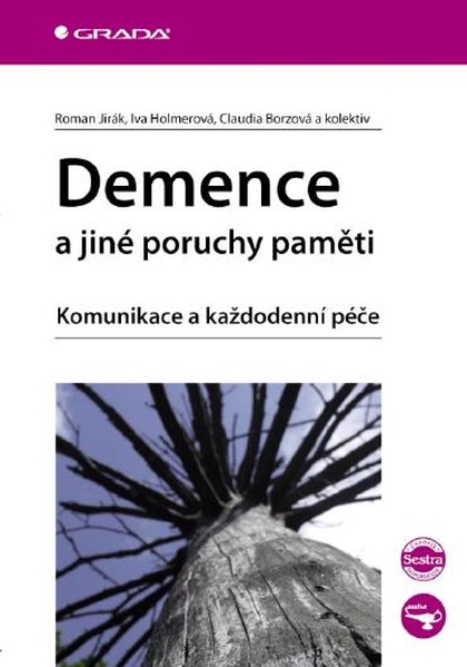 E-kniha Demence a jiné poruchy paměti - Iva Holmerová, Roman Jirák, kolektiv a, Claudia Borzová