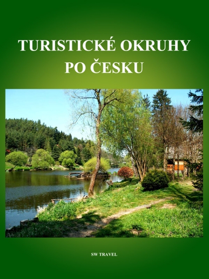 E-kniha Turistické okruhy po Česku - Simona Kidlesová, Jiří Špaček