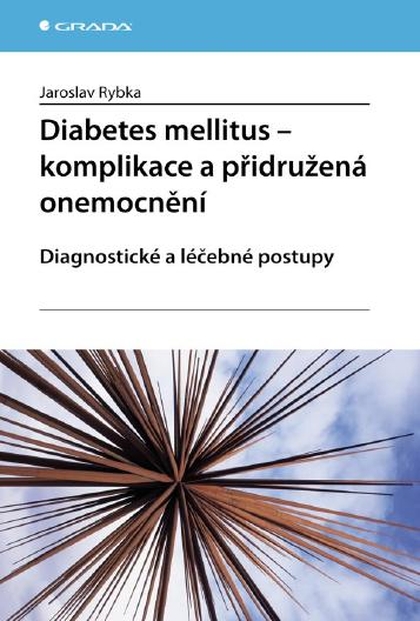 E-kniha Diabetes mellitus - Komplikace a přidružená onemocnění - Jaroslav Rybka