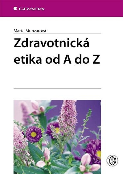 E-kniha Zdravotnická etika od A do Z - Marta Munzarová