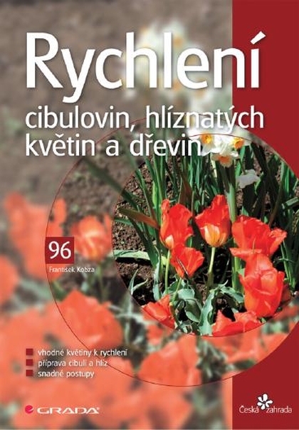 E-kniha Rychlení cibulovin, hlíznatých květin a dřevin - František Kobza